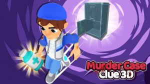 Mystery Case Clue 3D
