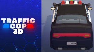 Traffic Cop 3D Online Game - Police Simulator